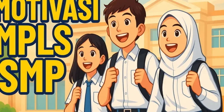 Kata Kata Motivasi MPLS SMP