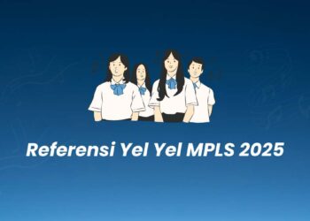Referensi Yel Yel MPLS 2025